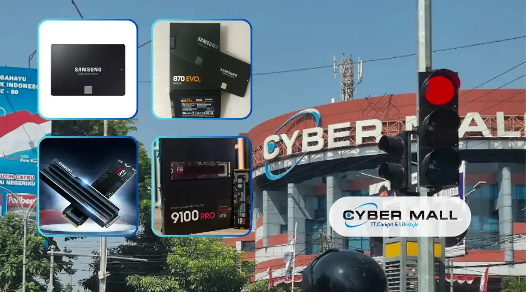 Jual SSD Samsung di Malang, SSD Lengkap di Cyber Mall